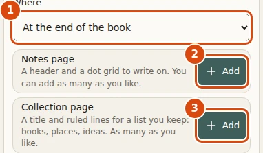 The bottom of the Pages panel: a Put it menu and the two buttons Add a Notes page and Add a Collection page. Marked: 1, Where: Where the new page goes: before any page of the book. 2, Add a Notes page: Adds a Notes page: the date, title and tags header over a dot grid. 3, Add a Collection page: Adds a Collection page: a title over ruled lines, for a list you keep adding to.