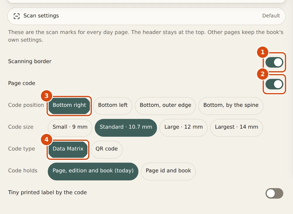 The Scan settings open: switches for the scanning border and the page code, and choices for the code position, size and type. Marked: 1, Scanning border: The black frame the scanner uses to find the page edges. 2, Page code: The small square code that says which page this is. 3, Code position: Bottom right, bottom left, outer edge or by the spine. 4, Code type: Data Matrix is smaller and more tolerant of printing.